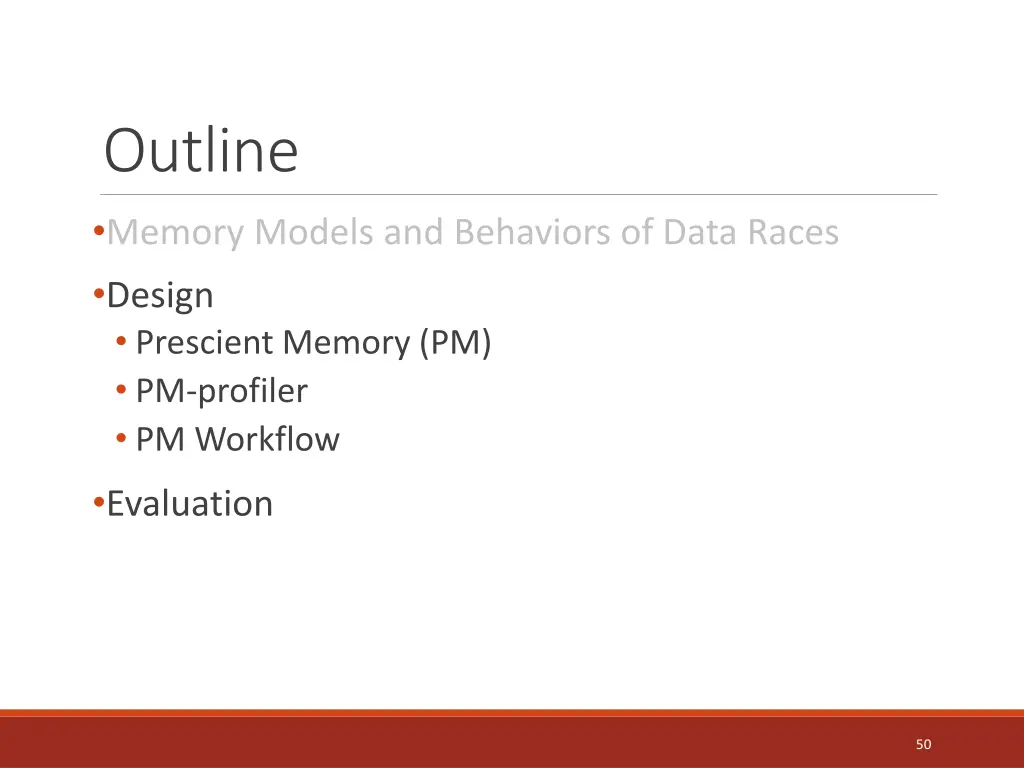 outline memory models and behaviors of data races 1