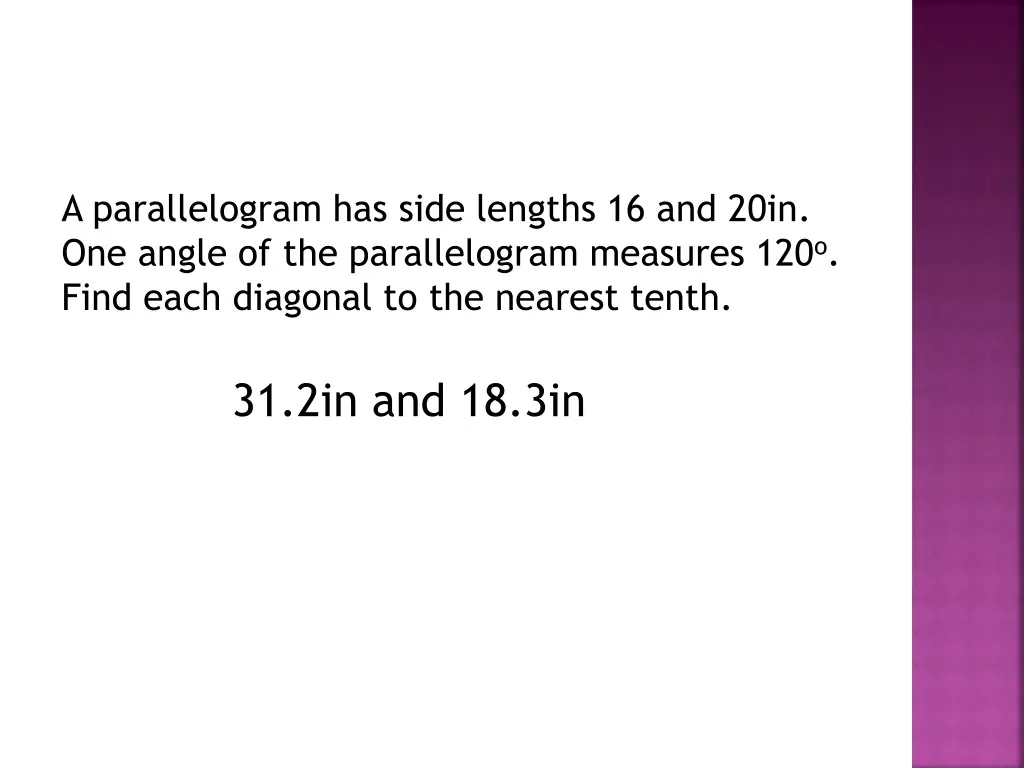 a parallelogram has side lengths 16 and 20in