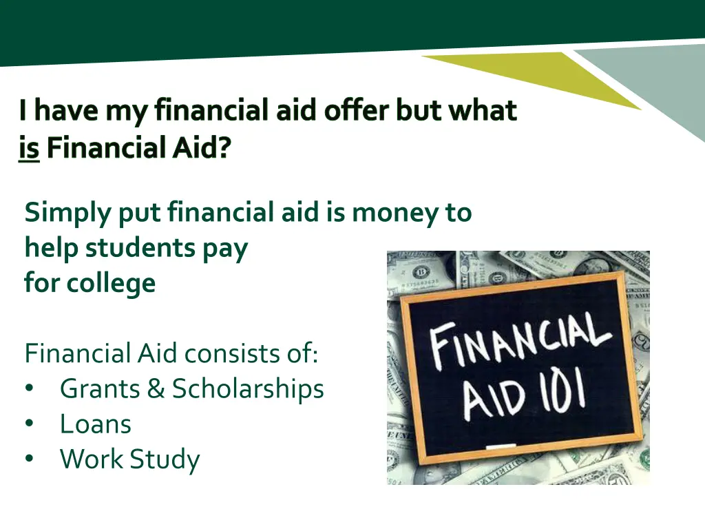 i have my financial aid offer but what