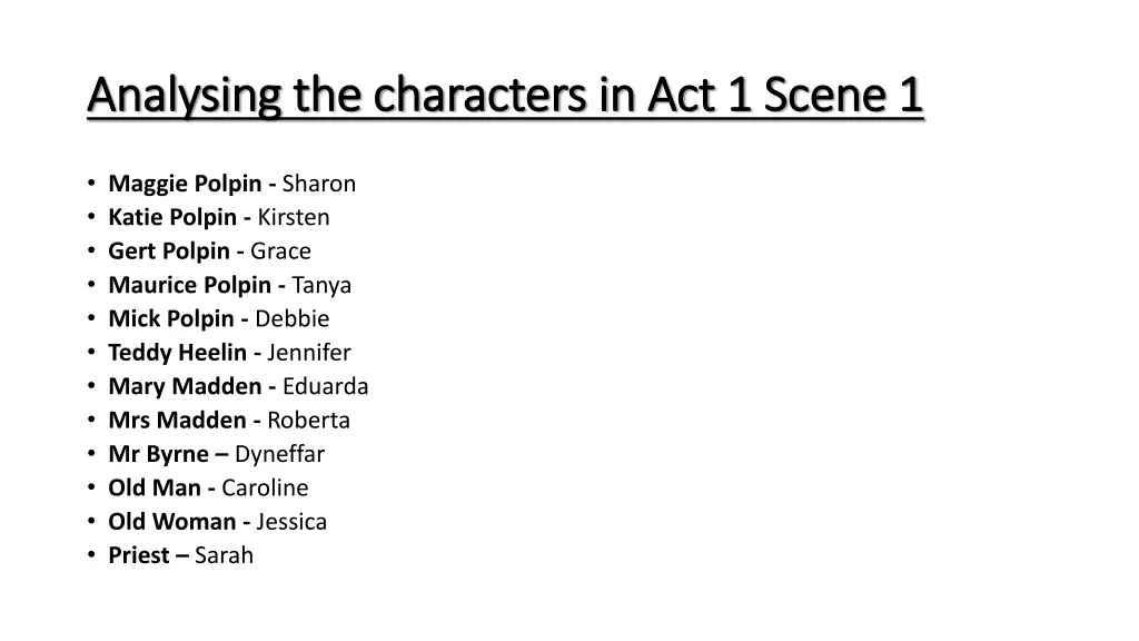 analysing the characters in act 1 scene