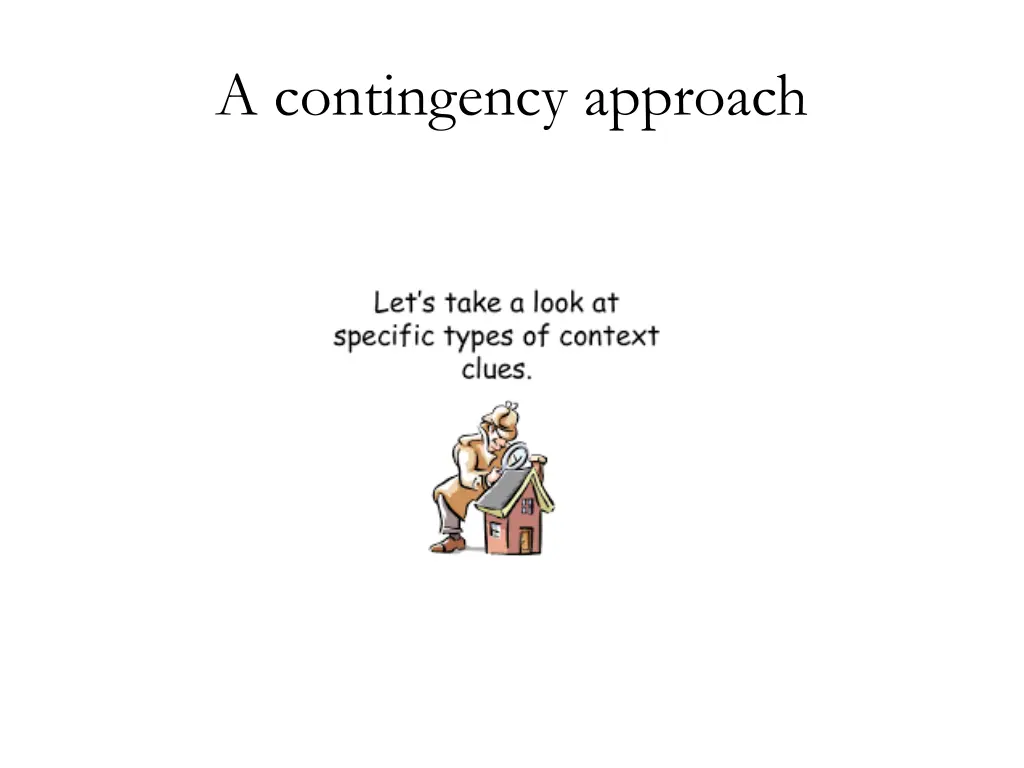 a contingency approach