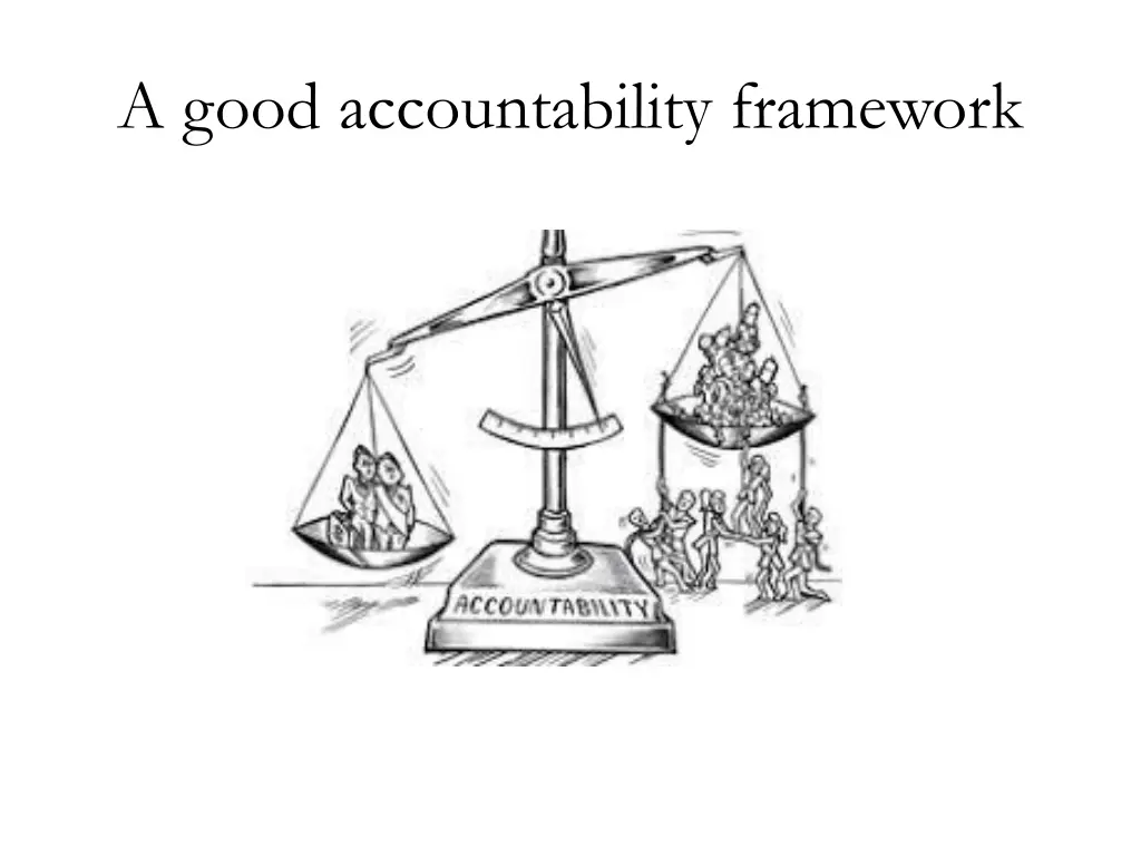 a good accountability framework