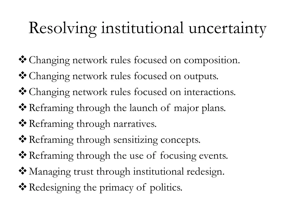resolving institutional uncertainty