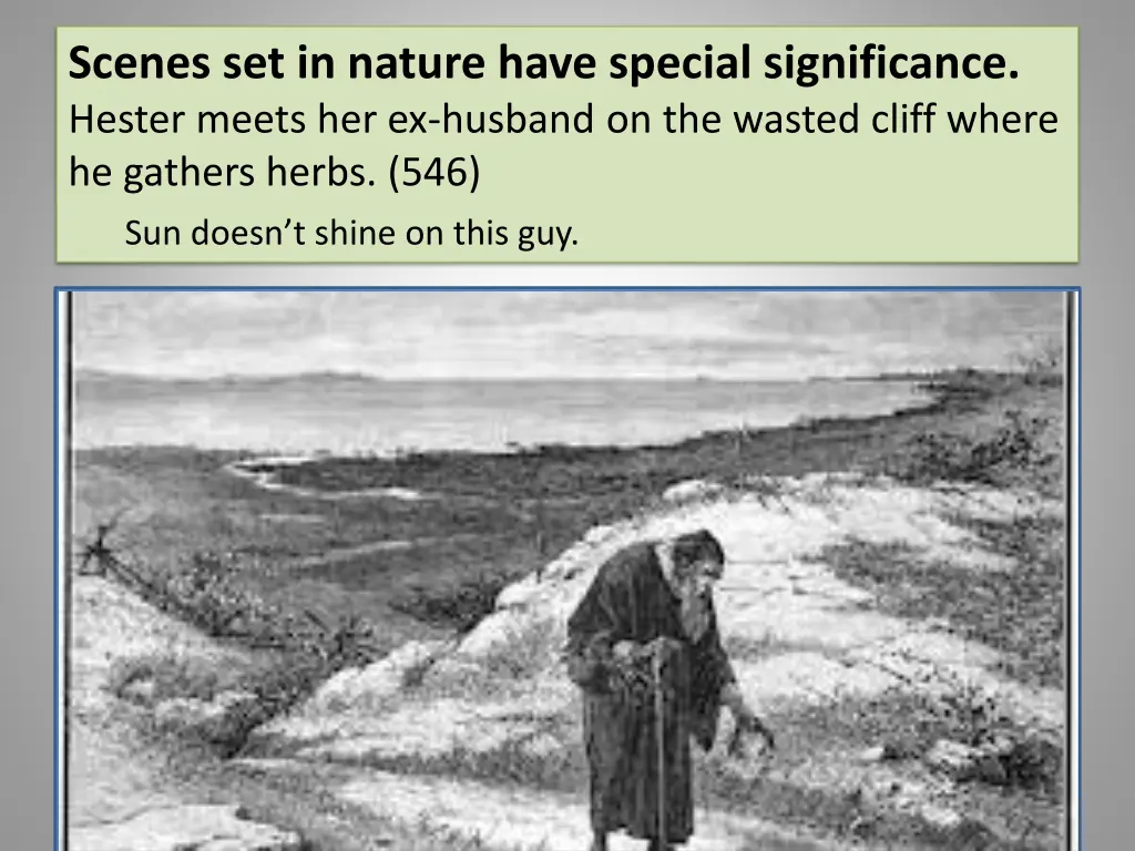 scenes set in nature have special significance