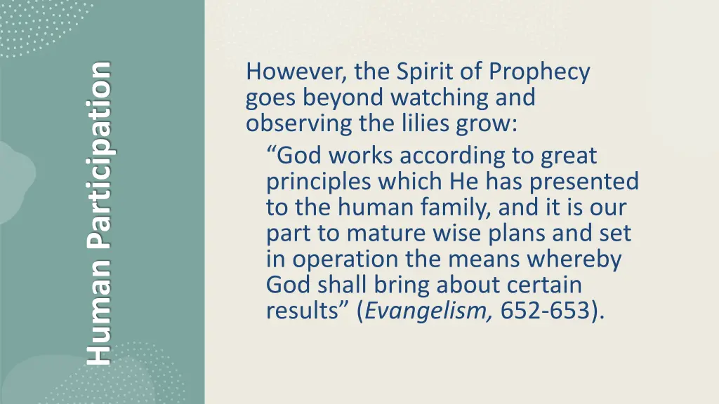 however the spirit of prophecy goes beyond