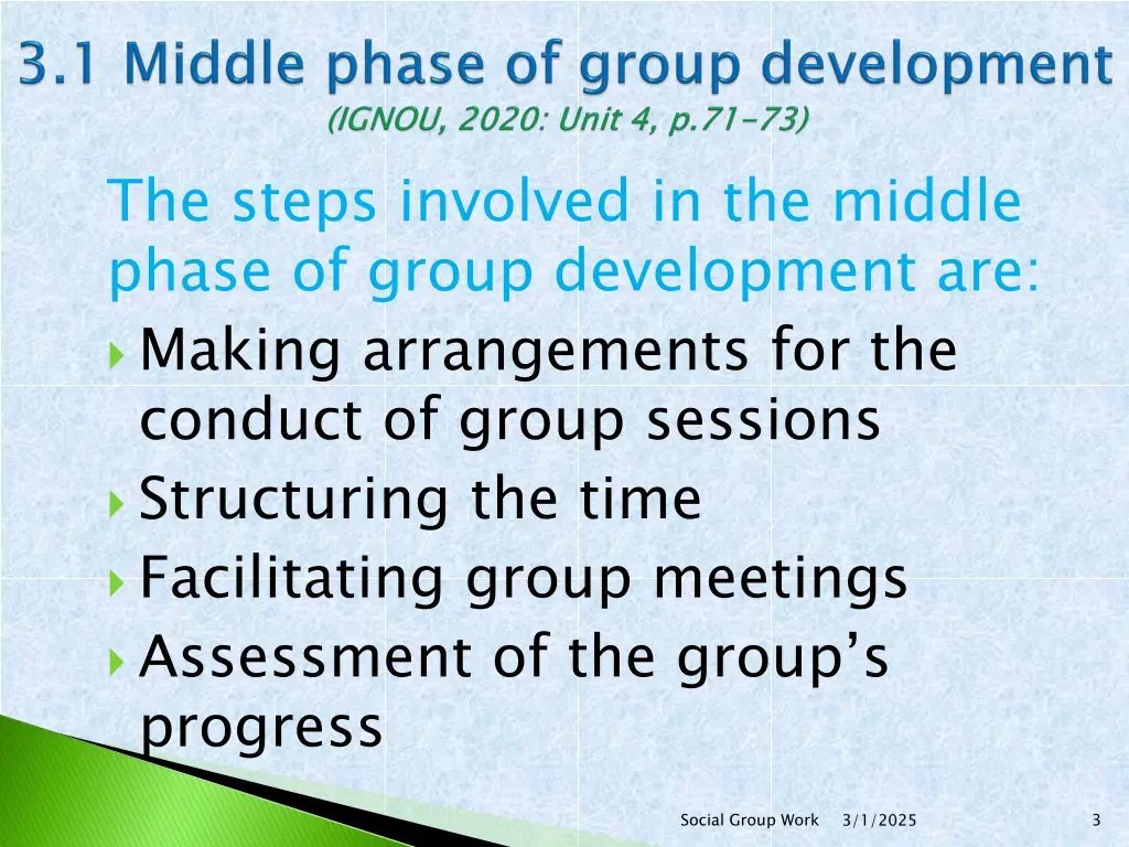 the steps involved in the middle phase of group