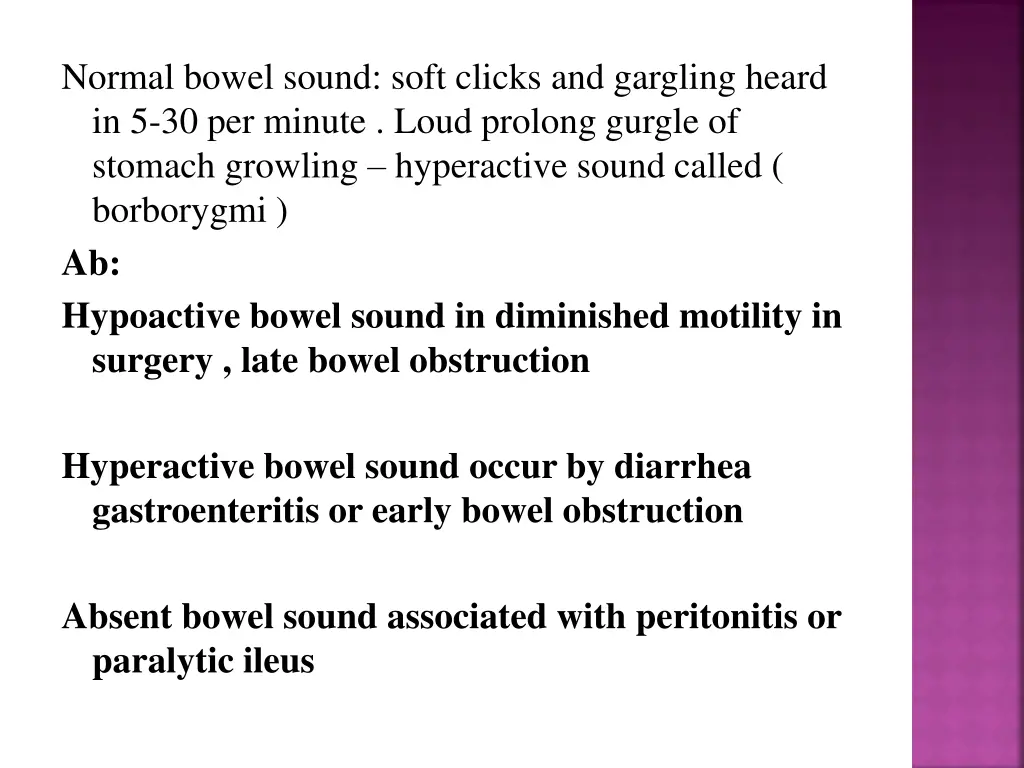 normal bowel sound soft clicks and gargling heard