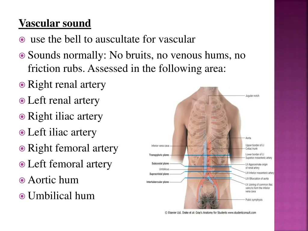 vascular sound use the bell to auscultate