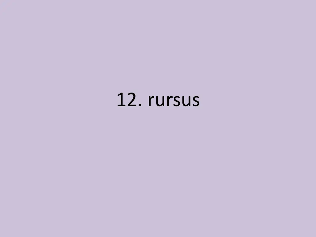 12 rursus