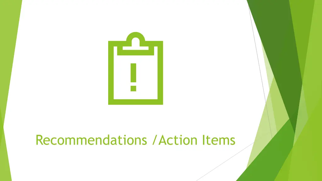 recommendations action items