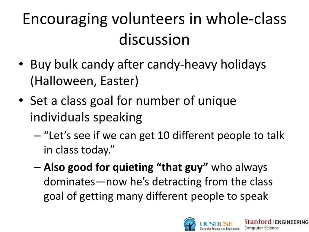 encouraging volunteers in whole class discussion