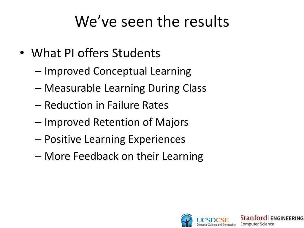 we ve seen the results