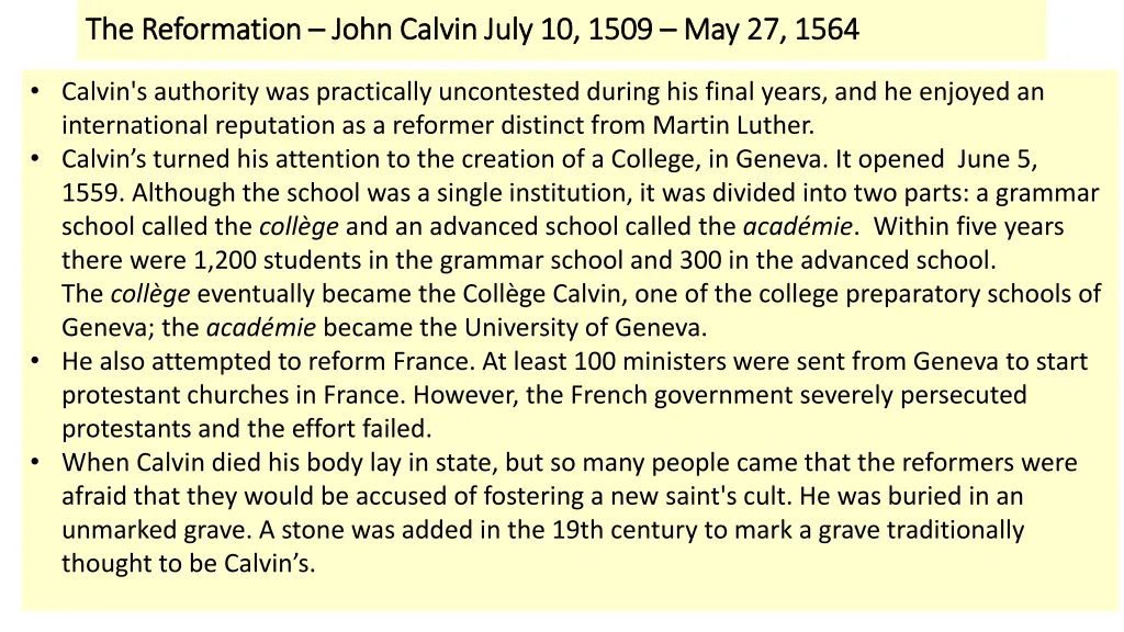 the reformation the reformation john calvin july 5