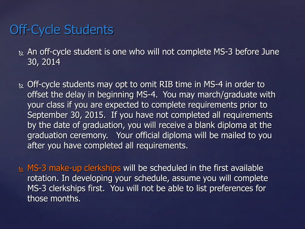 off cycle students