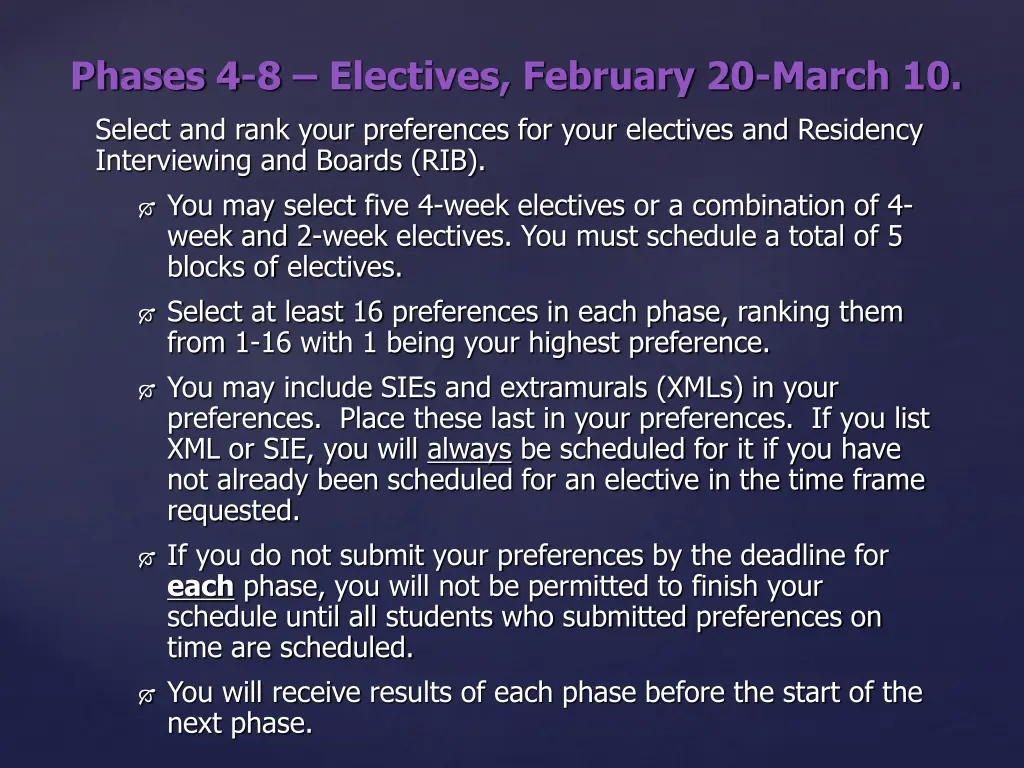 phases 4 8 electives february 20 march 10