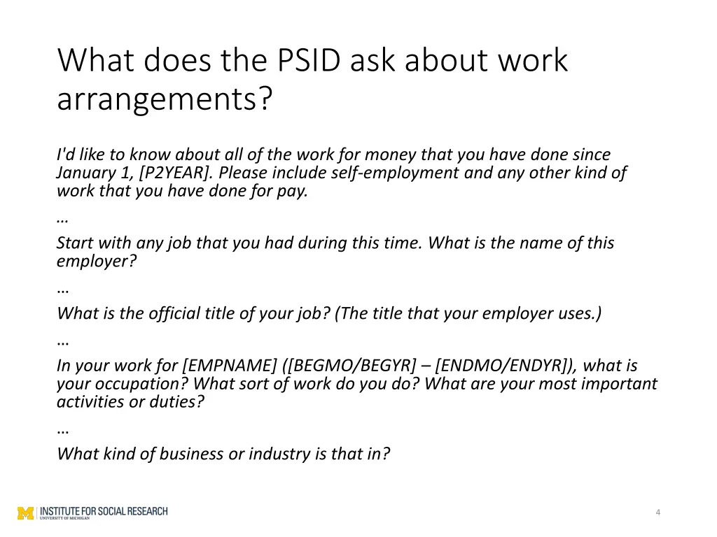 what does the psid ask about work arrangements
