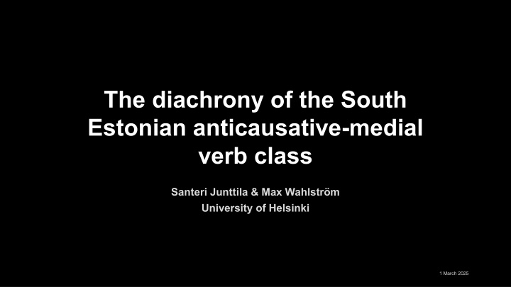 the diachrony of the south estonian anticausative