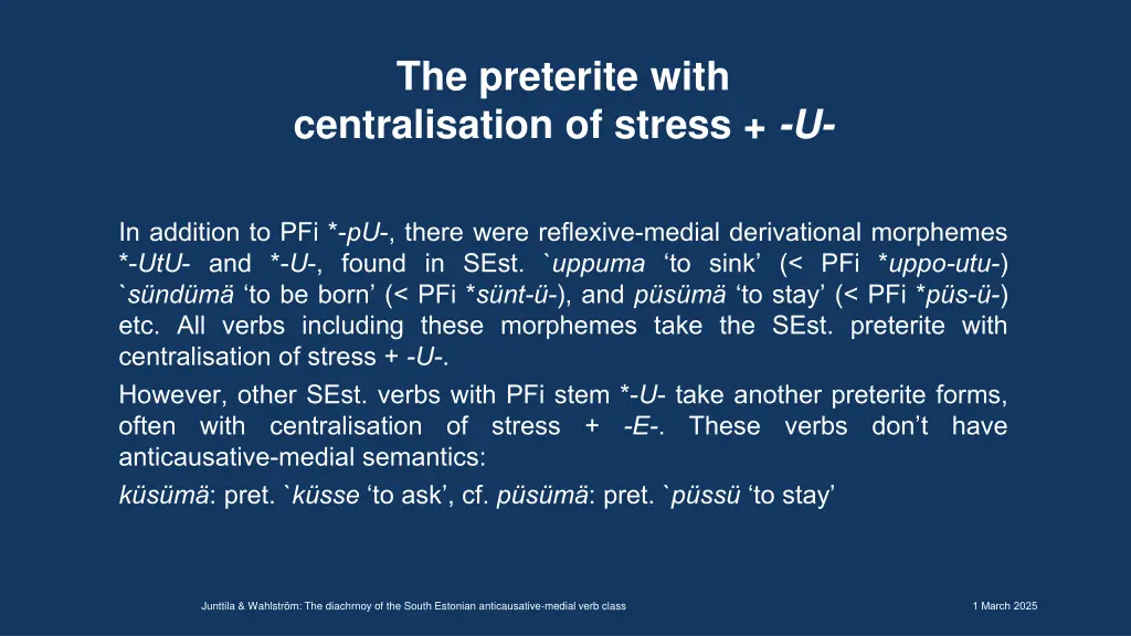 the preterite with centralisation of stress u 1