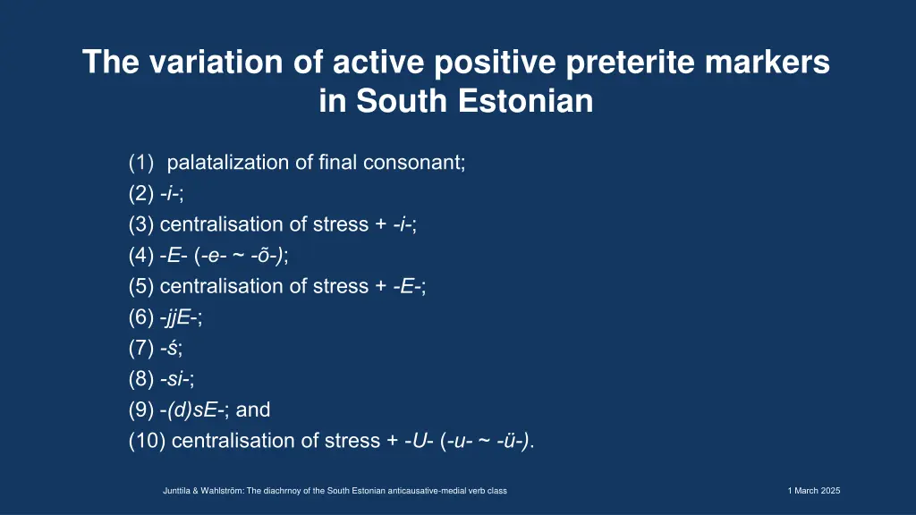 the variation of active positive preterite