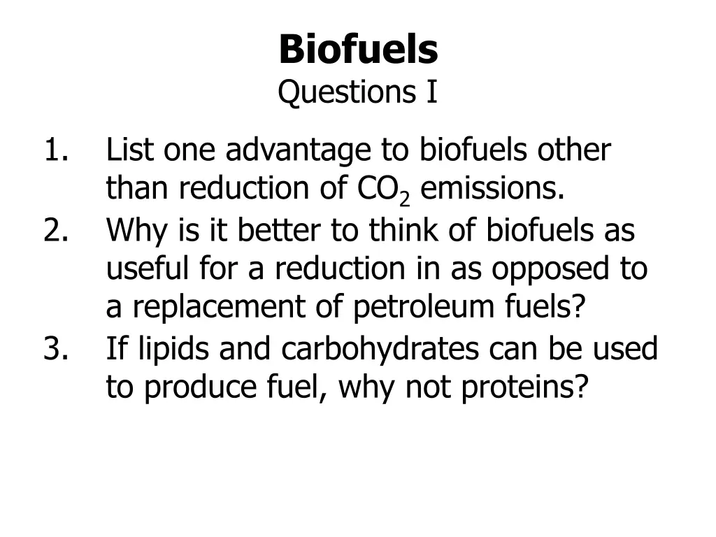 biofuels questions i