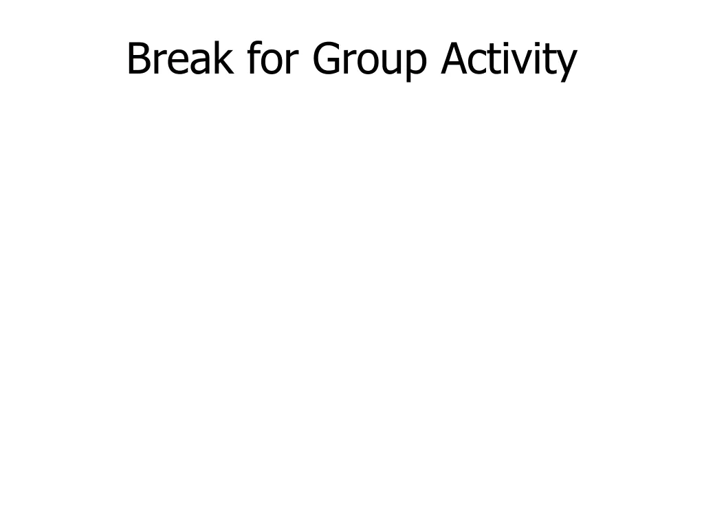 break for group activity