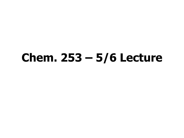 chem 253 5 6 lecture