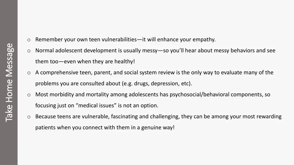 o remember your own teen vulnerabilities it will