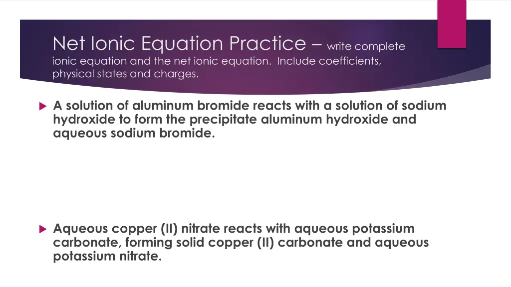 net ionic equation practice write complete ionic