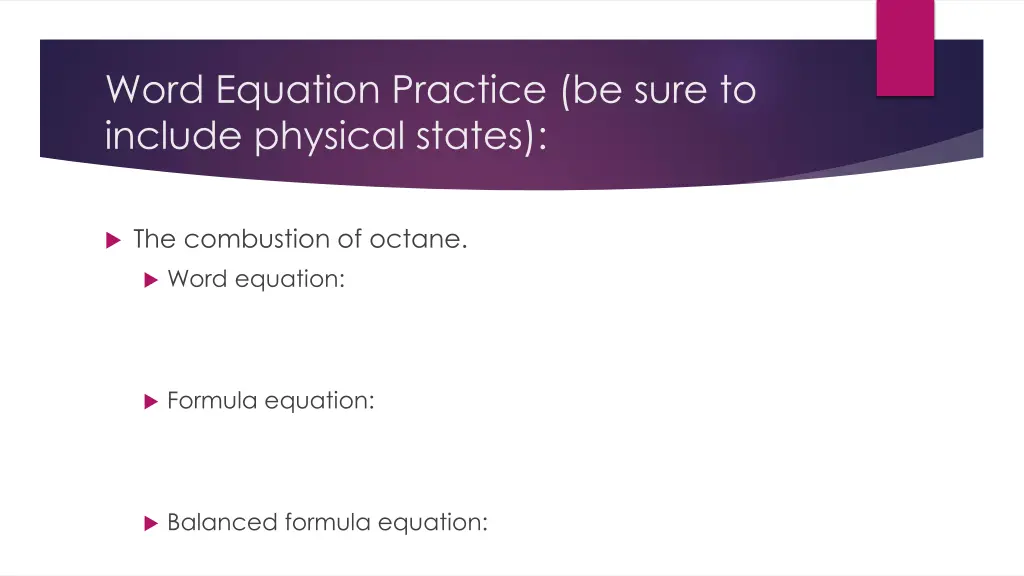 word equation practice be sure to include 1