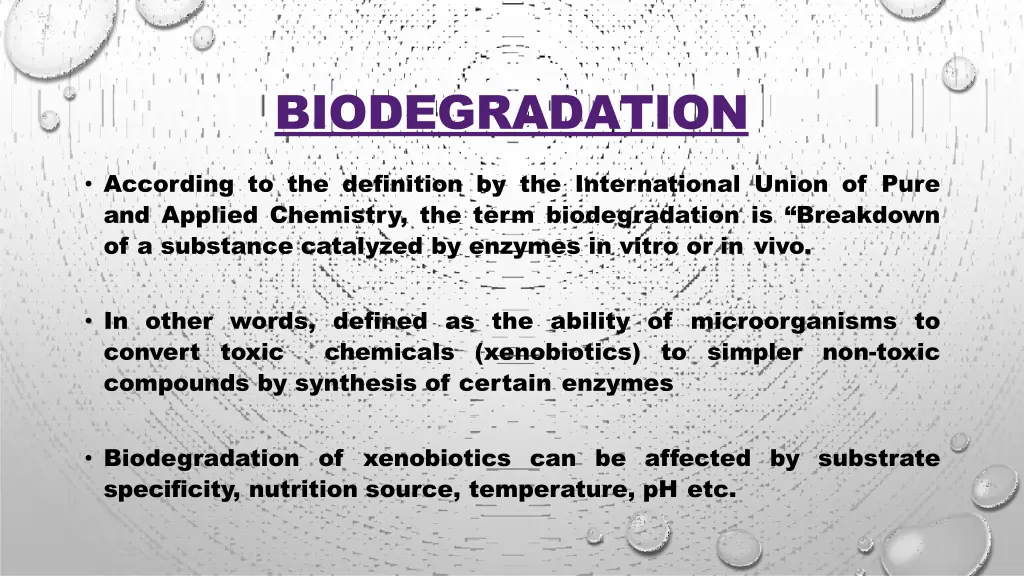 biodegradation