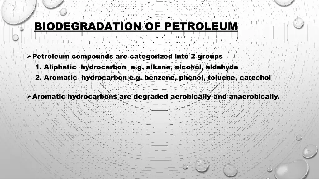 biodegradation of petroleum