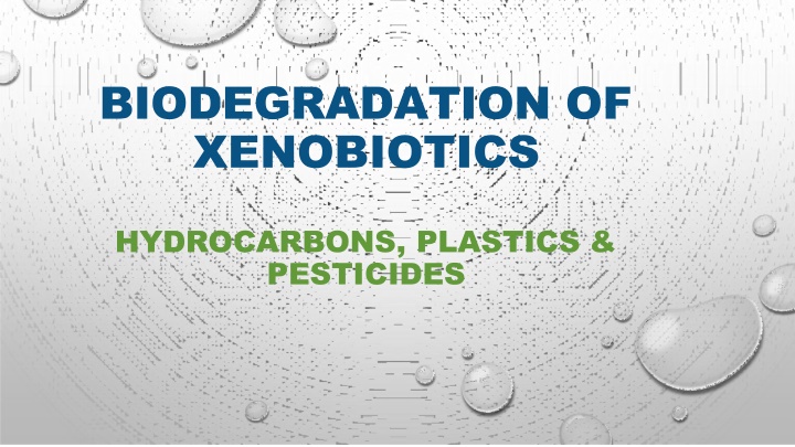 biodegradation of xenobiotics