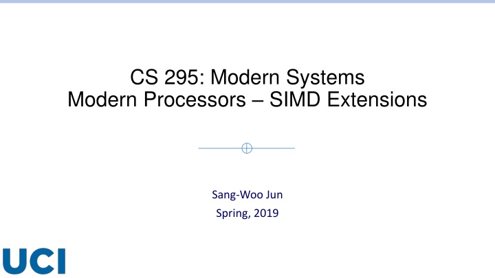 cs 295 modern systems modern processors simd