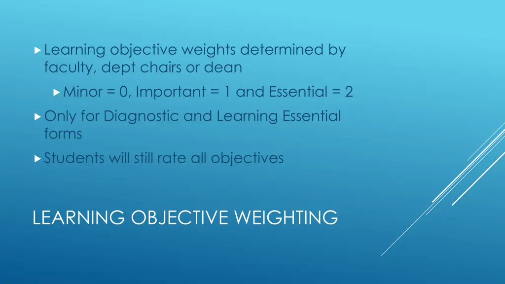 learning objective weights determined by faculty