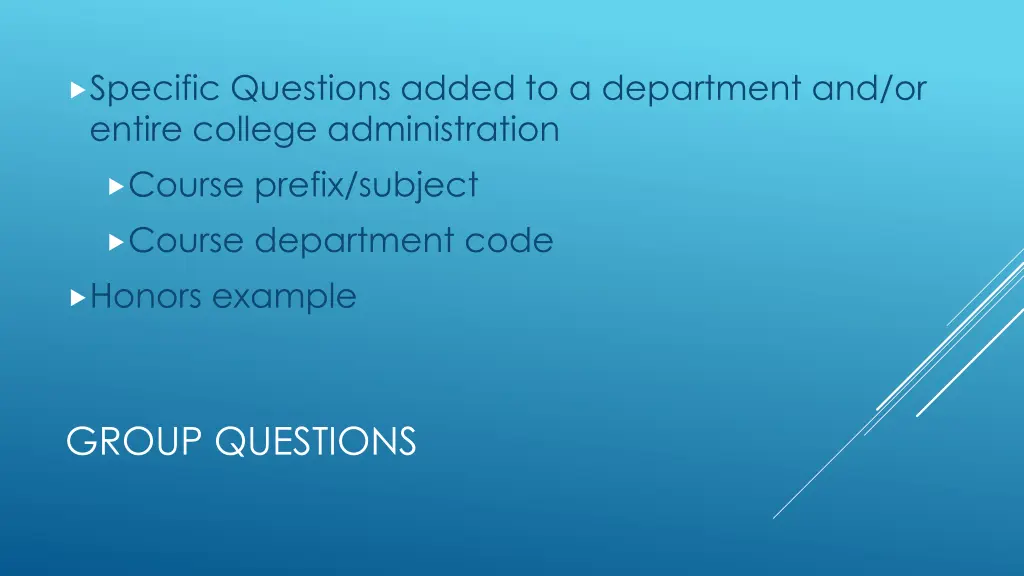specific questions added to a department