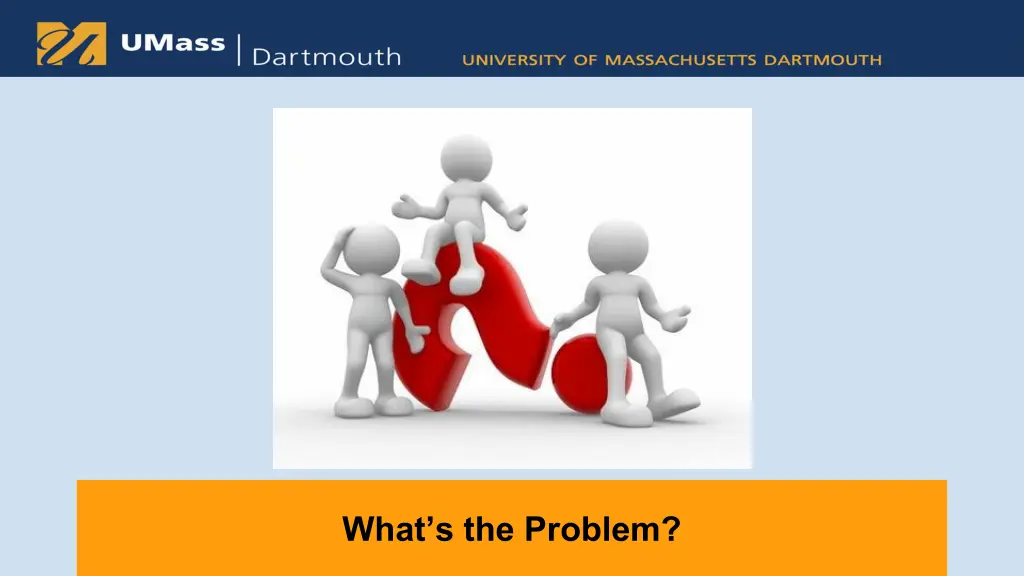 what s the problem