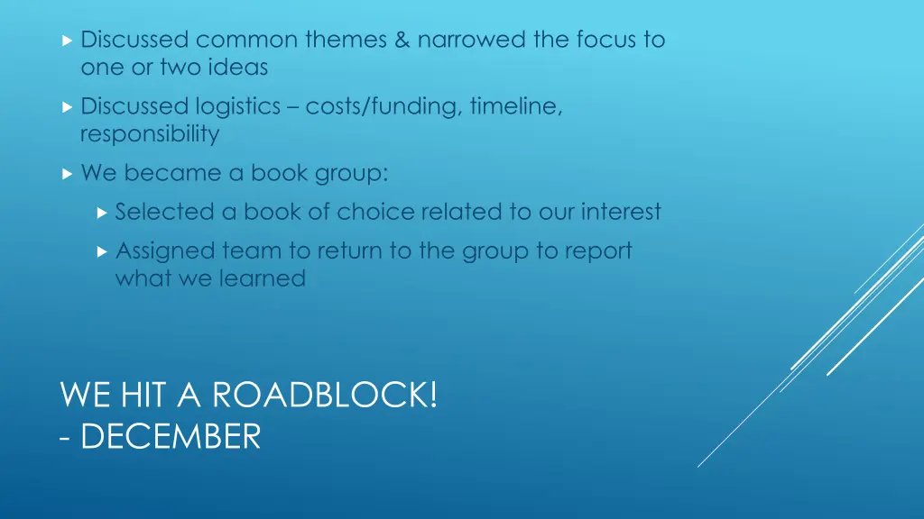 discussed common themes narrowed the focus