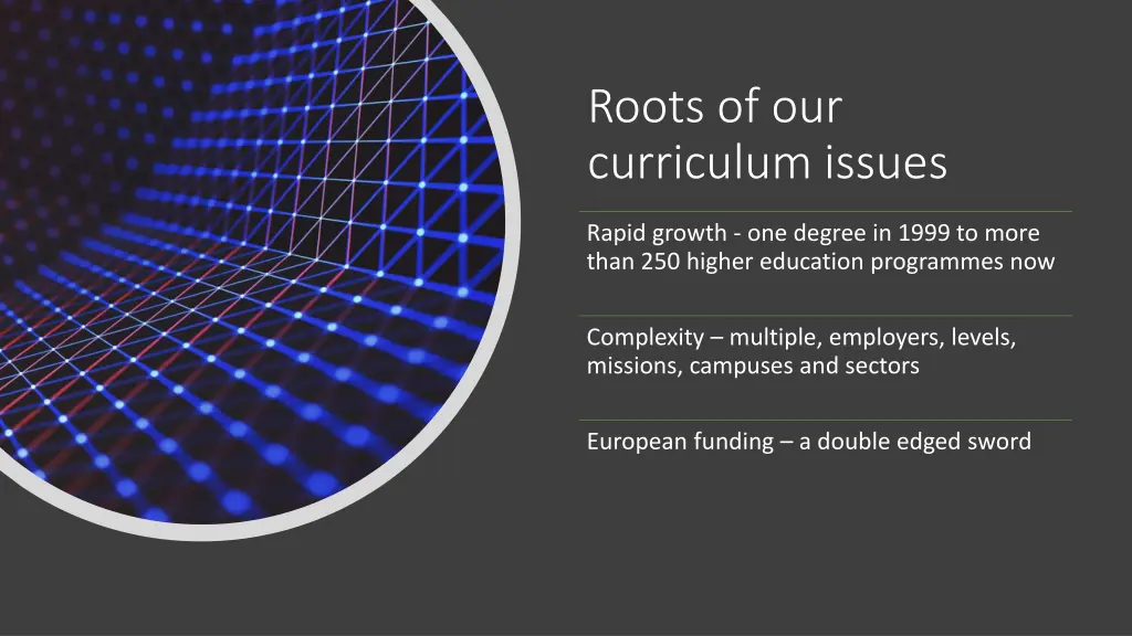 roots of our curriculum issues