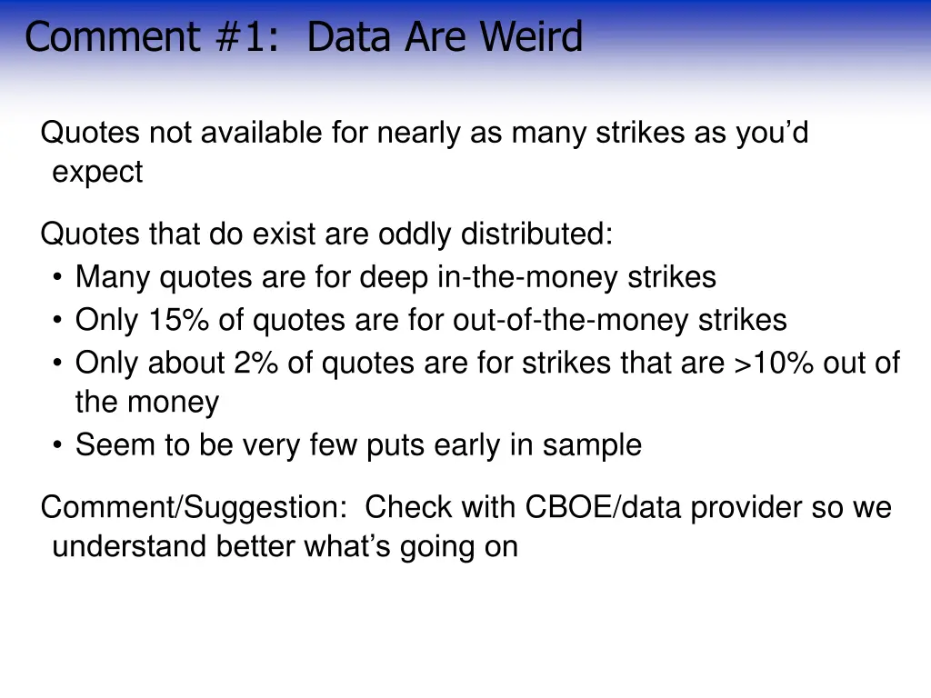 comment 1 data are weird