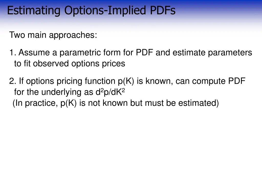 estimating options implied pdfs
