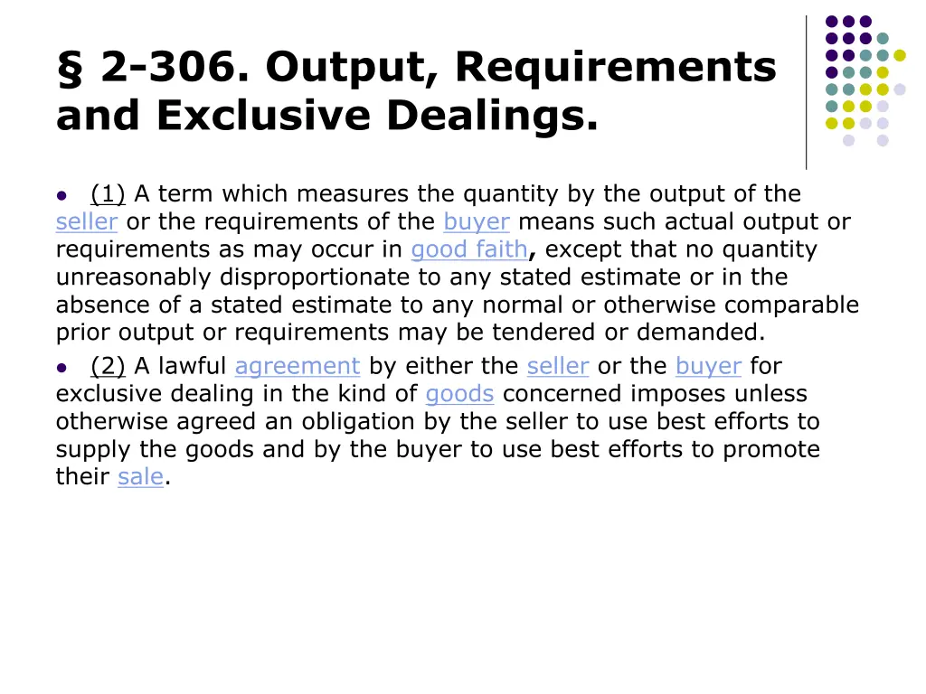 2 306 output requirements and exclusive dealings