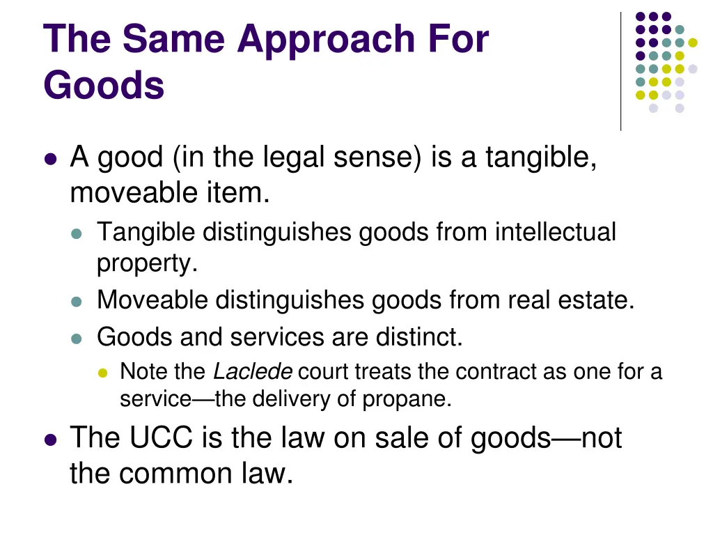 the same approach for goods