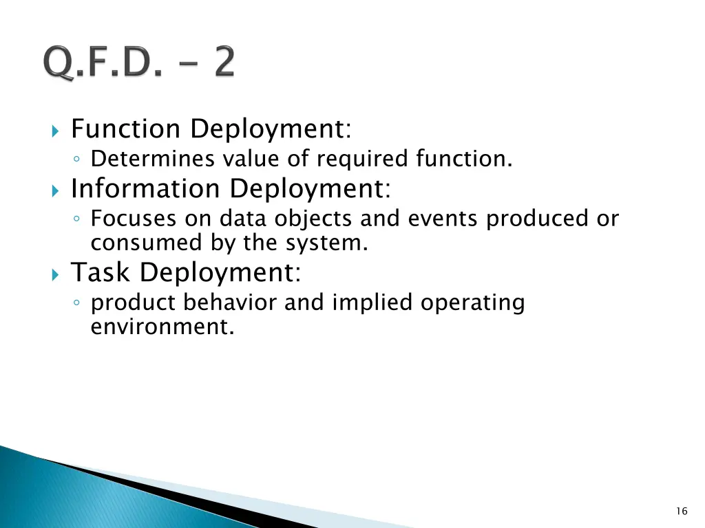 function deployment determines value of required