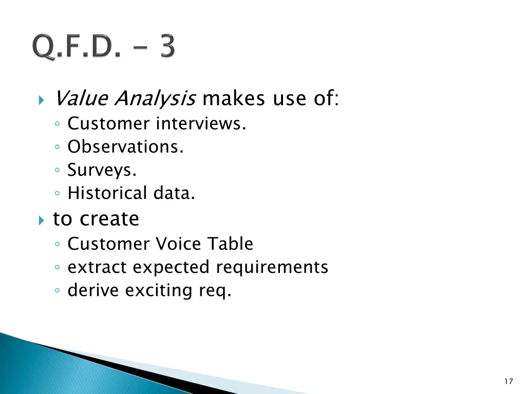 value analysis makes use of customer interviews