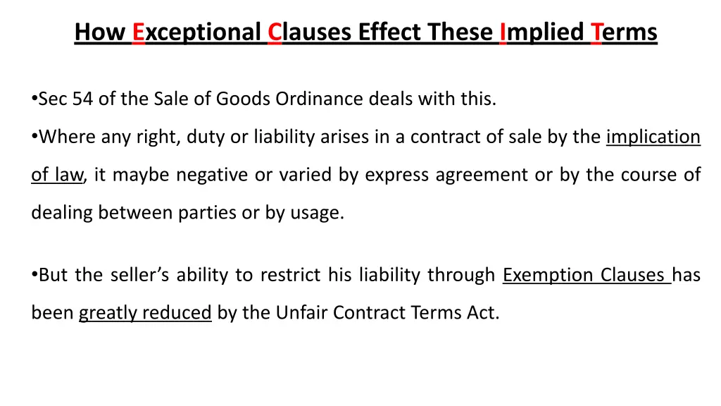 how exceptional clauses effect these implied terms