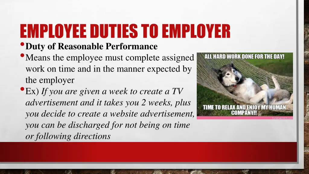 employee duties to employer duty of reasonable 1