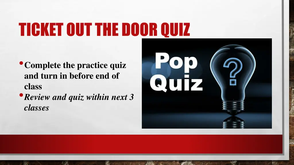 ticket out the door quiz