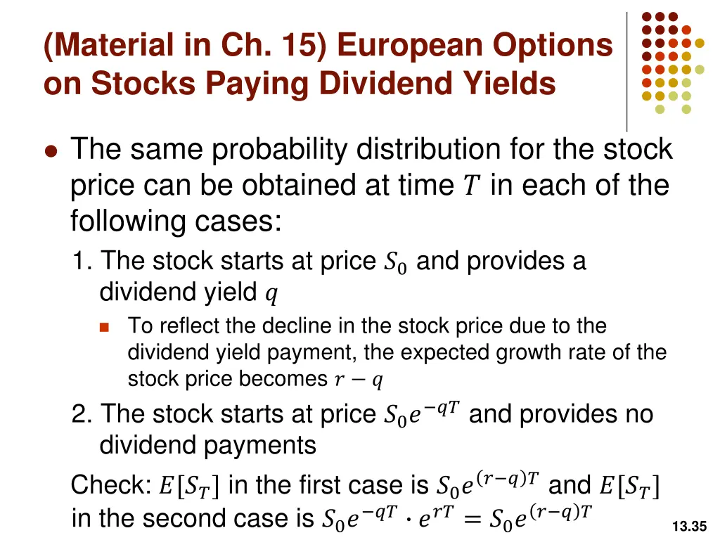 material in ch 15 european options on stocks