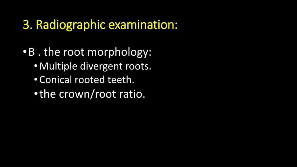 3 3 radiographic examination radiographic 1