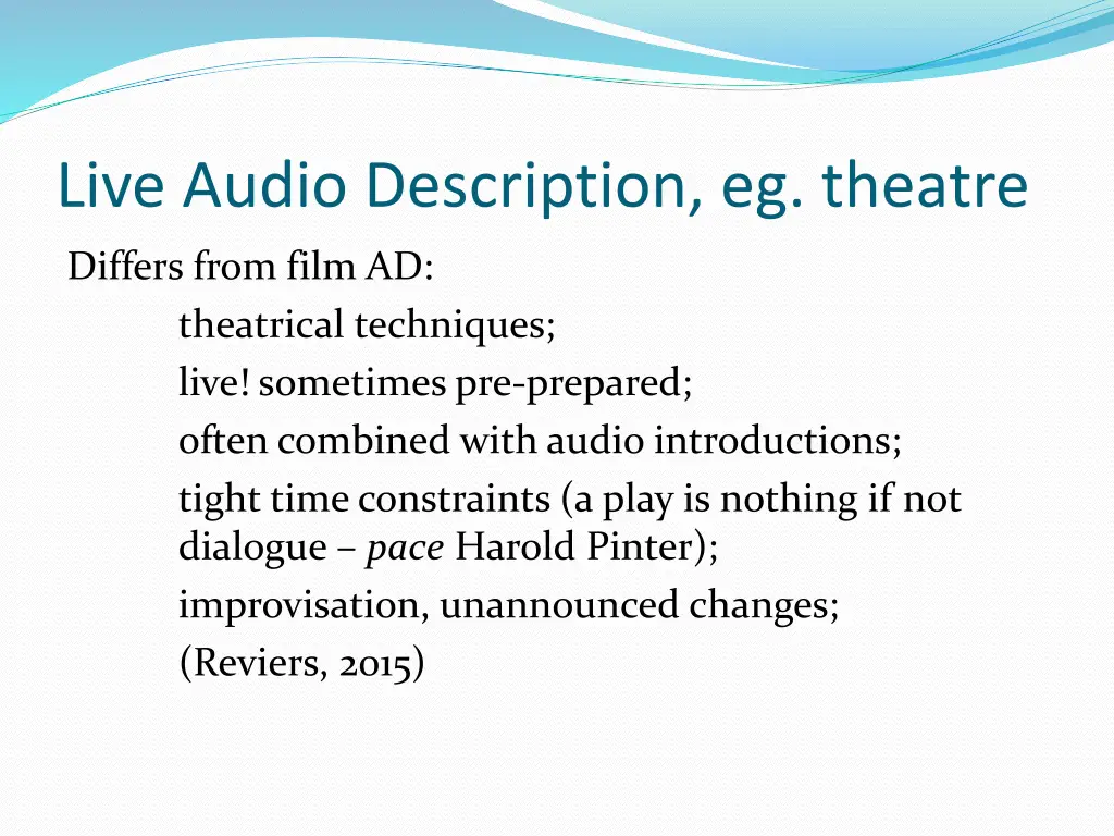 live audio description eg theatre
